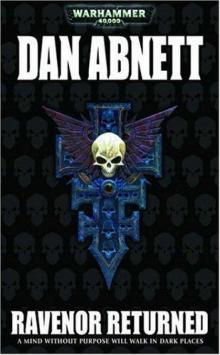      [Ravenor 02] Ravenor Returned - Dan Abnett